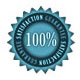 100% SATISFACTION GUARANTEE